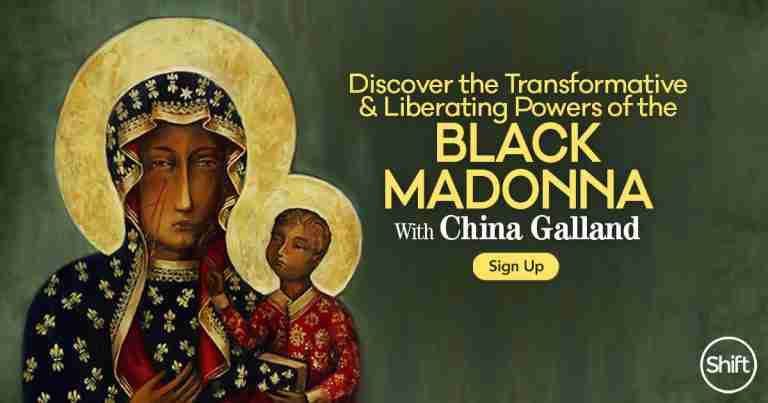 Discover the Divine Healing Powers of the Black Madonna With China Galland