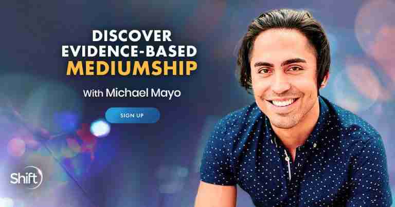 Evidence-Based Mediumship: Connect Clearly & Confidently With Loved Ones From Beyond - With Michael Mayo