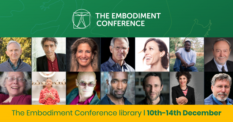 The Embodiment Conference 2021 - For Mind, Body, Spirit & Community
