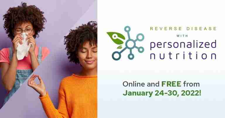 Reverse Disease with Personalized Nutrition Summit 2022