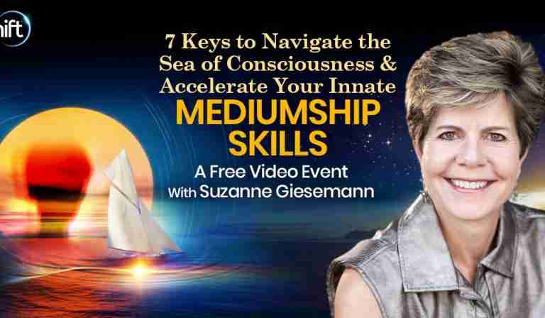 7 Keys to Accelerate Your Innate Mediumship Skills - Suzanne Giesemann