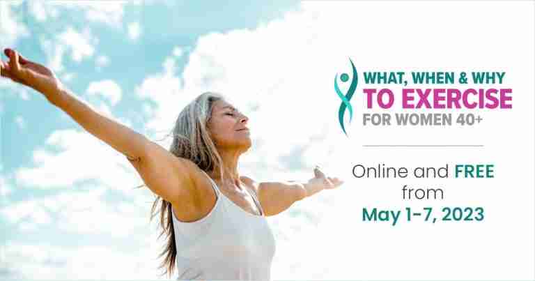 What, When, and Why to Exercise for Women 40+ Summit
