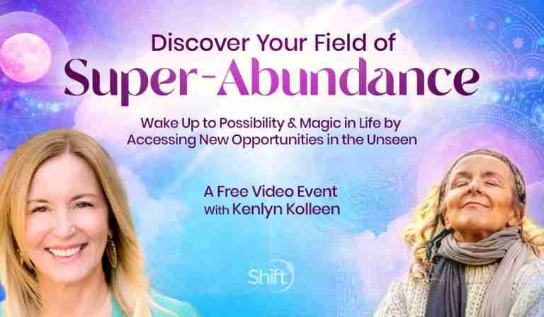 Discover Your Field of Super-Abundance - With Kenlyn Kolleen