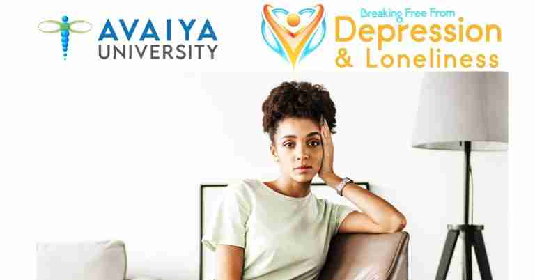 Breaking Free From Depression & Loneliness - Webinar Series
