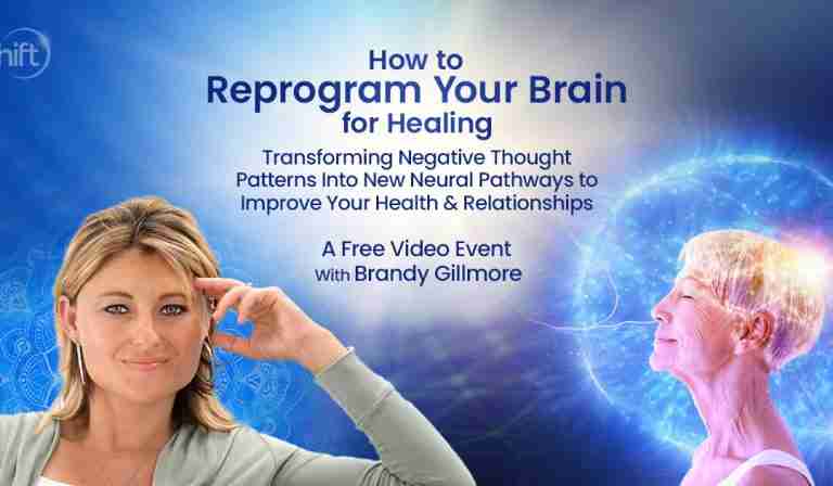 How to Reprogram Your Brain for Healing - with Brandy Gillmore