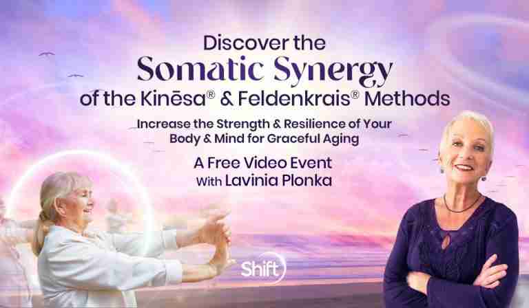 Discover the Somatic Synergy of the Kinēsa® & Feldenkrais® Methods