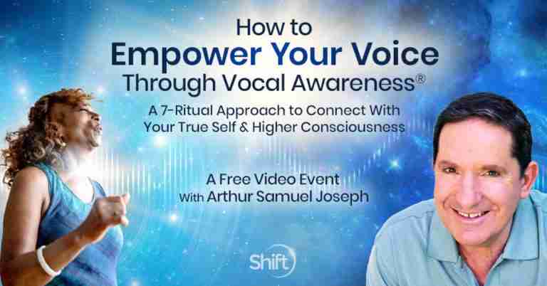Empower Your Voice Through Vocal Awareness - Arthur Samuel Joseph