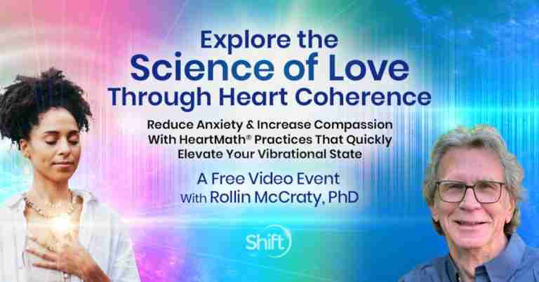 The Science of Love & Heart Coherence - with Rollin McCraty