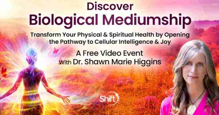 Discover Biological Mediumship to Transform Your Physical & Spiritual Health - with Shawn Marie Higgins