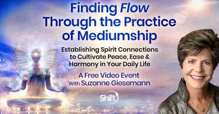 Finding Flow Through the Practice of Mediumship with Suzanne Giesemann