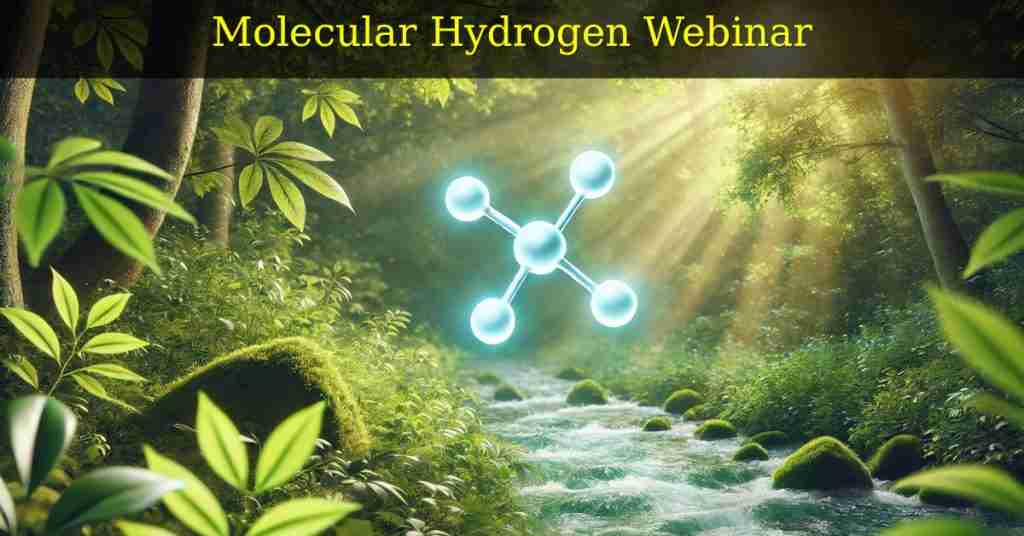Molecular Hydrogen Webinar - with Ari Whitten