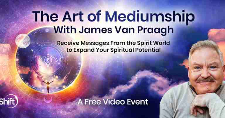 The Art of Mediumship - with James Van Praagh
