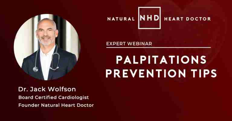 Natural Heart Palpitations Prevention Tips – Free Webinar with Dr. Jack Wolfson