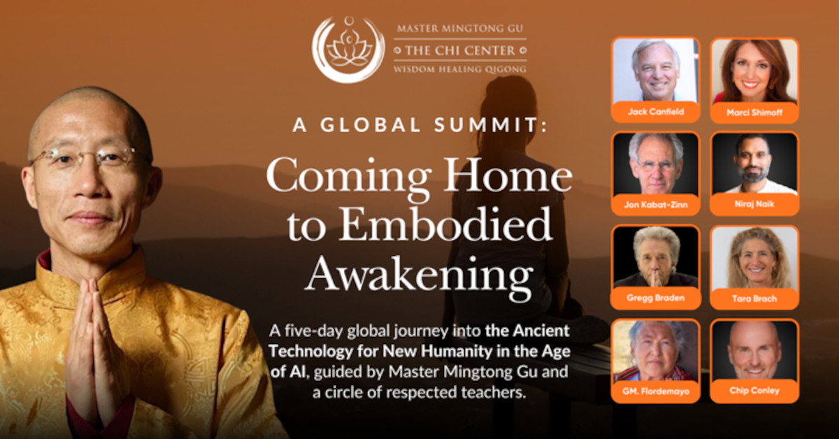 Coming Home to Embodied Awareness Summit 2026 - Hosted by Master Mingtong Gu