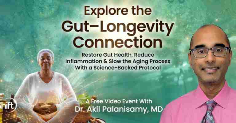 Explore the Gut-Longevity Connection - Free Class with Dr. Akil Palanisamy, MD