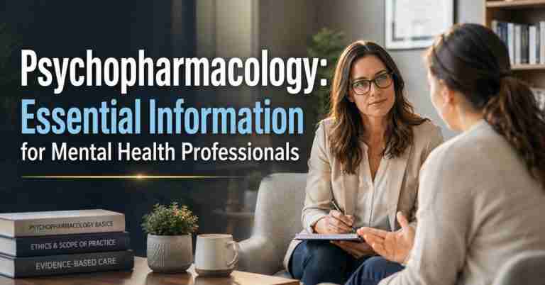 Psychopharmacology: Essential Information for Mental Health Professionals - Free Training with Kenneth Carter