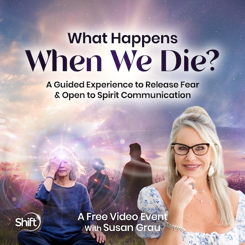 What Happens When We Die? with Susan Grau