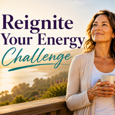 5-Day Reignite Your Energy Challenge - Dr. Mariza Snyder 5-Day Reignite Your Energy Challenge with Dr. Mariza Snyder