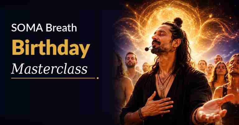 SOMA Breath Birthday Masterclass - Free Event with Niraj Naik
