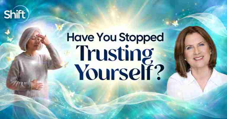 Have You Stopped Trusting Yourself? - Free Class with Mary Sise