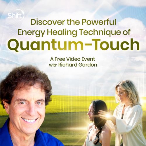 The Powerfully Simple Approach to Energy Healing With Quantum-Touch: Discover a Unique & Effective Hands-On & Distance-Healing Technique You Can Use on Yourself & Others with Richard Gordon