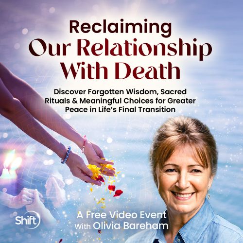 Reclaiming Your Relationship With Death with Olivia Bareham